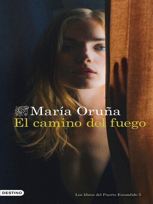 Title details for El camino del fuego by María Oruña - Available